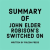 Summary_of_John_Elder_Robison_s_Switched_On