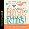 You_Can_Stay_Home_with_Your_Kids_