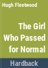 The_girl_who_passed_for_normal
