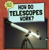 How_do_telescopes_work_