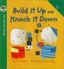 Build_it_up_and_knock_it_down