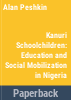 Kanuri_schoolchildren__education_and_social_mobilization_in_Nigeria