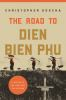 The_road_to_Dien_Bien_Phu