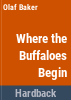 Where_the_buffaloes_begin
