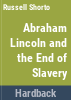 Abraham_Lincoln_and_the_end_of_slavery