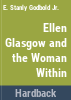 Ellen_Glasgow_and_The_woman_within