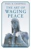 The_art_of_waging_peace