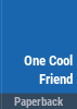 One_cool_friend