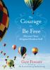 The_courage_to_be_free