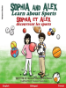 Sophia_and_Alex_Learn_About_Sports___Sophia_et_Alex_d__couvrent_les_sports